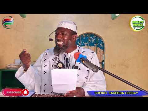 SHEIKH FAKEBBA FANDING CEESAY HAFIZAHOULLAH IMPORTANT KHUTBAH