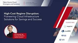 Revolutionizing Cloud Economics by Dr Kenneth Tan, Sardina Systems