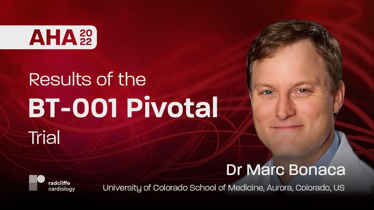 AHA 22: BT001 PIVOTAL: nCBT in Pts with Type II Diabetes | Dr Marc Bonaca