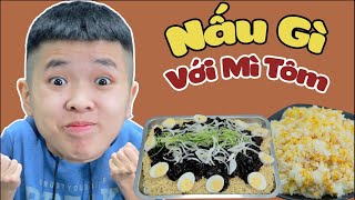 Tôm Review- Tập Full #76: Tổng Hợp Nấu Gì Với Mì Tôm Siêu Hấp Dẫn