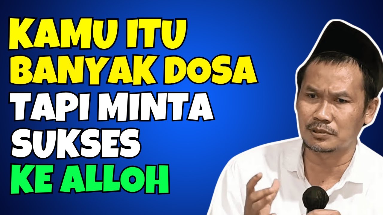 KAMU ITU BANYAK DOSA  TAPI MINTA SUKSEK KE ALLOH - NGAJI GUS BAHA TERBARU 2025