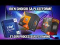 Choisir son processeur et sa plateforme pc gaming fin 2023