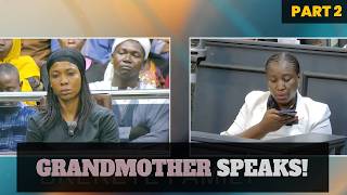 PART 2 - Grandmother Speaks—‘Return My Son’s Property First