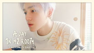 TAEYONG’S DAY｜NCT 127 “A DAY 1N M2 ROO7и”