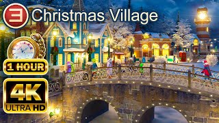 Christmas Village 4K 1 Hour Of Christmas Joy & Enchanting Music
