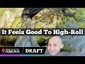 It Feels Good To High-Roll | Powered Cube Premier Draft | MTG Arena