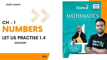 New Learnwell Mathematics Class 4 | Let us practise 1.4 | Study Coach