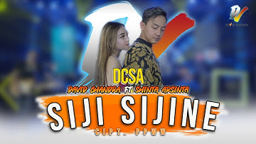 David Chandra FT. Shinta Arsinta - DCSA - SIJI SIJINE -   ( Official Live Music Video ) | Viral