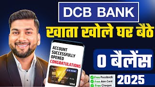 DCB Bank Zero Balance Account Opening Online 2025 | DCB Bank Account Opening
