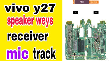 vivo y27 speaker mic receiver problem solution// all track