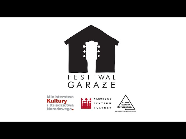 FESTIWAL GARAŻE - TRANSMISJA KONCERTU