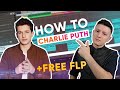 How Sound Like CHARLIE PUTH (FREE FLP & Ableton Project) | Dropgun Samples
