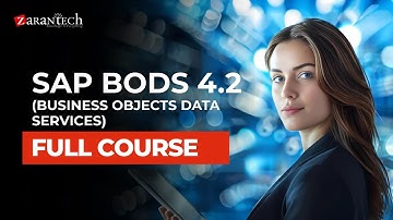 SAP BODS (Business Objects Data Services) 4.2 Full Course | ZaranTech