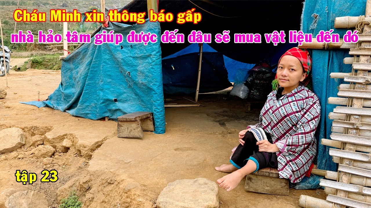 CHÁU MINH XIN THÔNG BÁO TOÀN THỂ QUÝ VỊ SẼ MUA VẬT LIỆU XÂY DỰNG CHO MẸ CON EM SUA MỘT HAI NGÀY TỚI