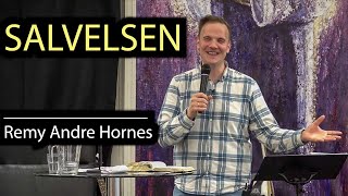 SALVELSEN! Remy Andre Hornes