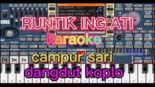 RUNTIK ING ATI KAROKE LIRIK VERSI DANGDUT KOPLO