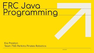 FRC Programming Basics | 7165 Perkins Pirates Robotics