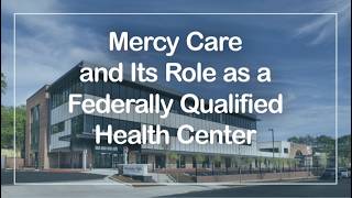 Mercy Care's Role as a Federally Qualified Health Center - Aug 2026