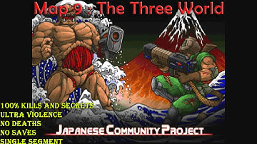 Doom 2 Japanese Community Project Map 9 : The Three World ( Ultra Violence 100% )