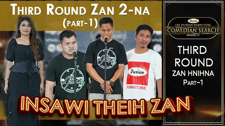 THIRD ROUND ZAN 2 NA PART 1 # LBS DURIAN FURNITURE COMEDIAN SEARCH, 2025