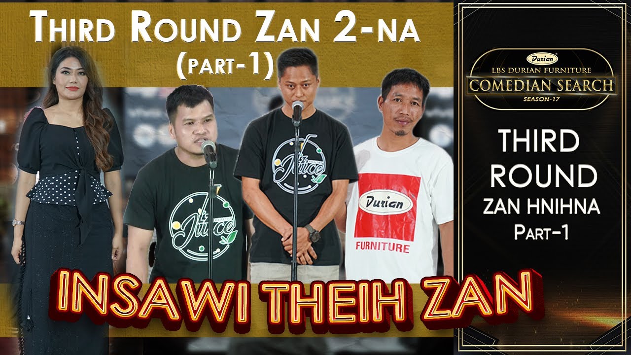 THIRD ROUND ZAN 2 NA PART 1 # LBS DURIAN FURNITURE COMEDIAN SEARCH, 2025