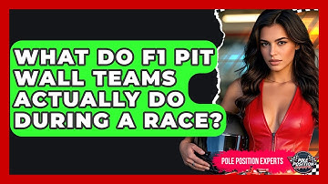 What Do F1 Pit Wall Teams Actually Do During A Race? - Pole Position Experts