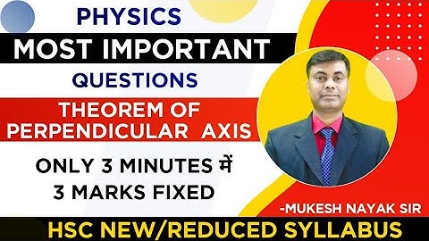 Physics Theorem of Perpendicular Axes 3 minute मे  3 Mark Fix For Hsc Board Exam 2021