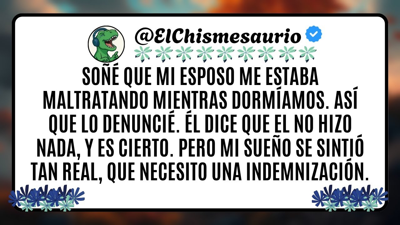 Soñé que mi esposo me estaba maltratando mientras dormíamos. Así que lo denuncié.