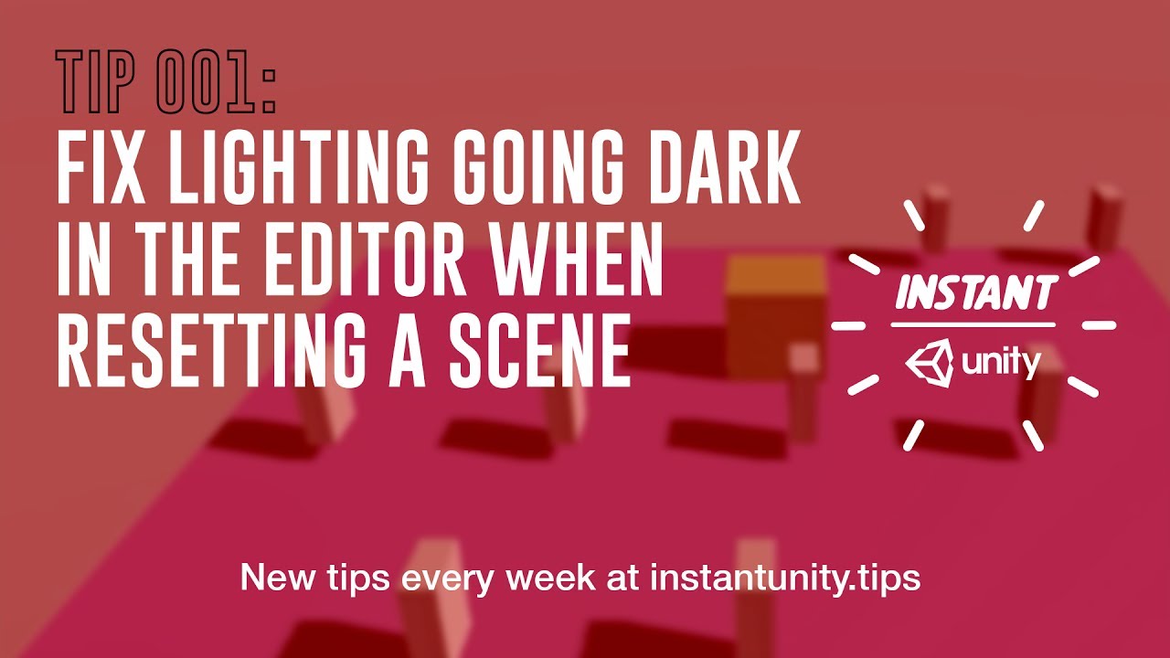 Fix Lighting Going Dark in the Unity Editor When Resetting a Scene