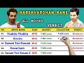 Harshvardhan Rane's Complete Movie List: Hits, Flops & Sanam Teri Kasam 2 🎬
