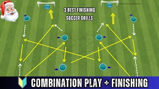 ✅Combination Play   Finishing / 3 Best Finishing Soccer Drills