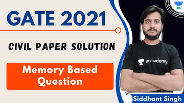 Gate 2021 Civil Paper Solution Part 1 | Memory Based Questions | Siddhant Singh Sir