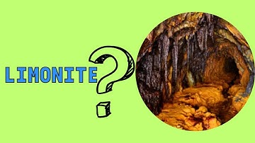 What is limonite? How is limonite formed? What are the factors that cause limonite?