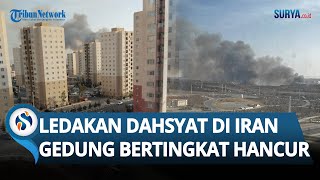 Download Lagu LEDAKAN DAHSYAT Guncang Iran di Tengah Ancaman Serangan AS! Gedung Bertingkat Hancur MP3