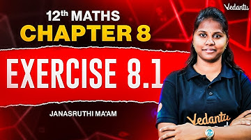 12th Maths | Chapter 8 Exercise 8.1 Explained | Step-by-Step Solutions | Janasruthi Ma