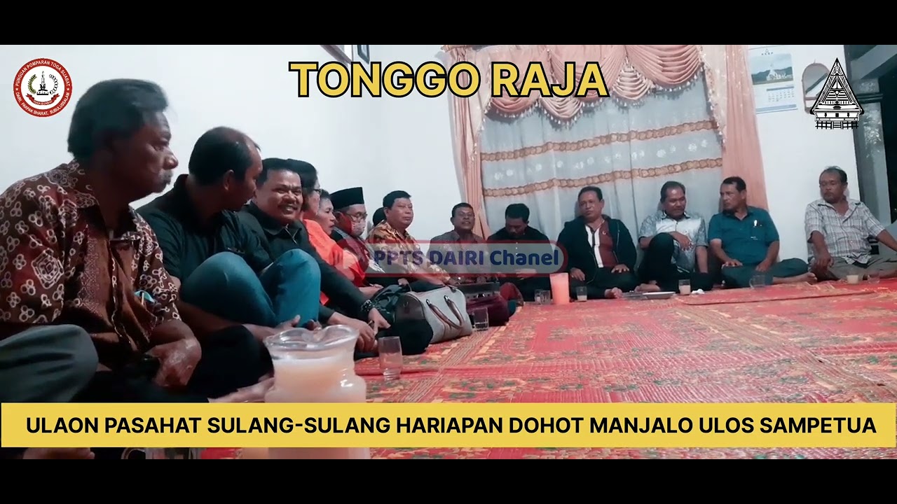 Part 1: Tonggo Raja | Ulaon Adat Batak Pasahat Sulang-sulang Hariapan huhut manjalo ULOS SAMPETUA