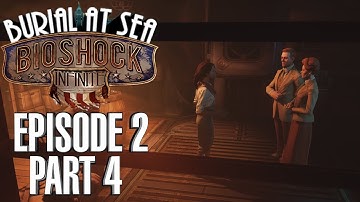 Bioshock Infinite Burial At Sea Episode 2 PC Gameplay Part 4 - 60fps Walkthrough