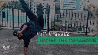 CHRIS BROWN - UNDER THE INFLUENCE | COREOGRAFIA DREAM DANCE SWAG