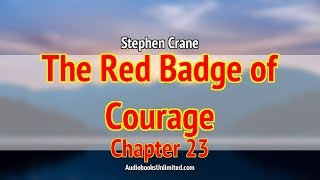 The Red Badge of Courage Audiobook Chapter 23 with subtitles