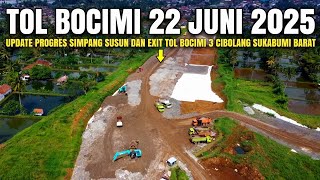 Exit Tol Bocimi 3 Cibolang Sukabumi Barat 22 Juni 2025 | Update Simpang Susun Tol Bocimi Tahap 3