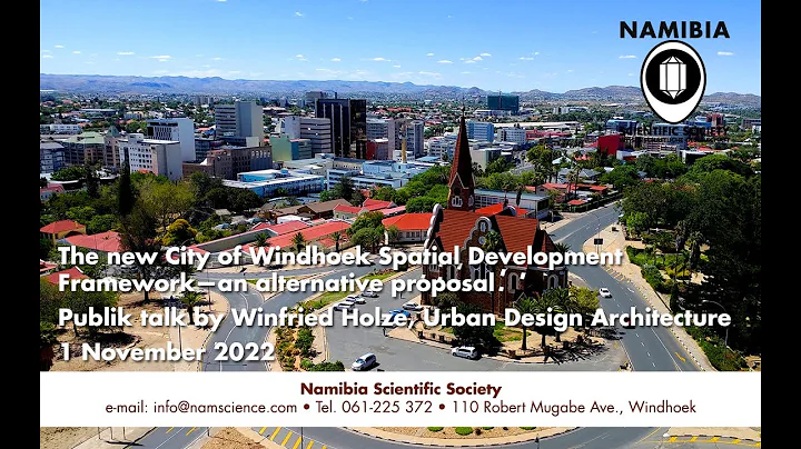 Presentation: The new City of Windhoek Spatial Development Framework by Winfried Holze