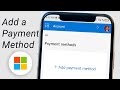 How to Add a Payment Method to Microsoft Account on Mobile
