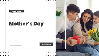 Mother's Day – Dad Verb Podcast - EP. 053 by Dad Verb 212 views 4 days ago 32 minutes