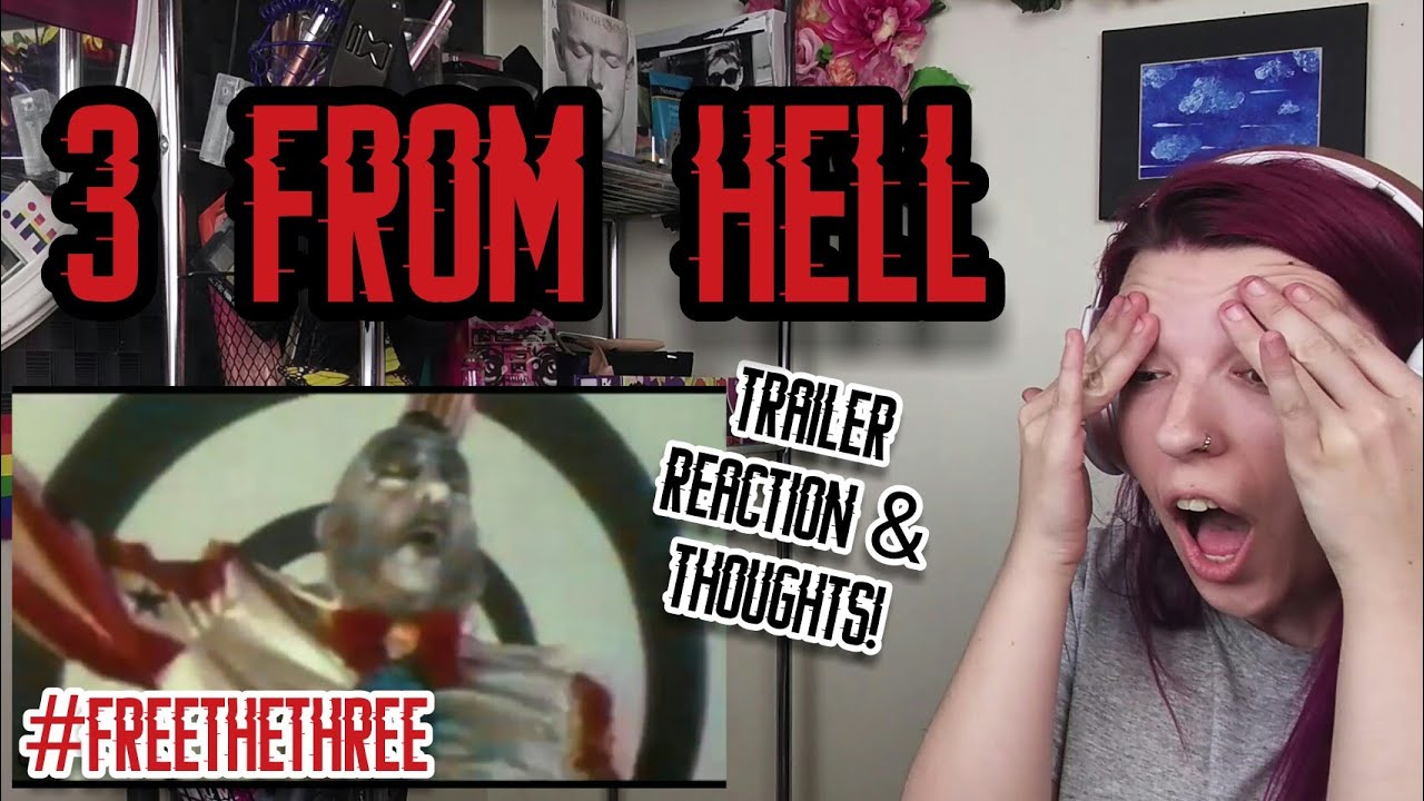 REACTION | 3 FROM HELL (2019) TRAILER 