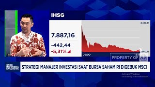 IHSG Penuh Tekanan, Manajer Investasi Hindari Saham Yang Terkait 'MSCI'