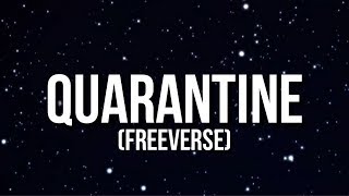 Chris Webby - Quarantine (Freeverse) (Lyrics)