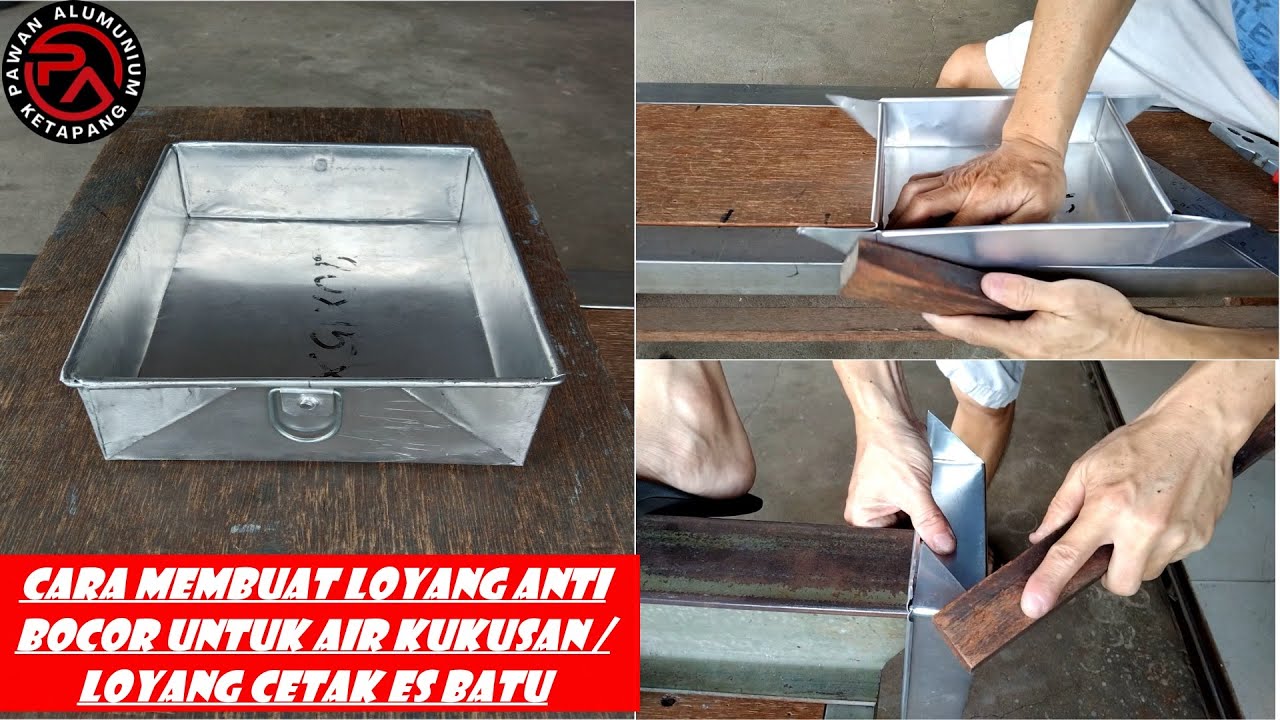 Cara Membuat Loyang Untuk Rebusan | Loyang Cetak Es Batu