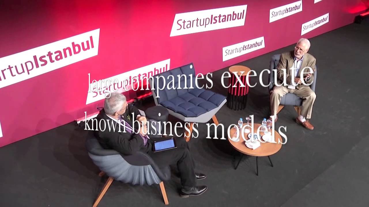 Steve Blank - Erhan Erkut - What is lean startup movement ? - Startup Istanbul 2015