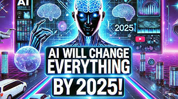 7 Ways AI Will Change Everything by 2025 – Are You Ready?