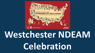 NDEAM Celebration 2021 for Westchester (NY)
